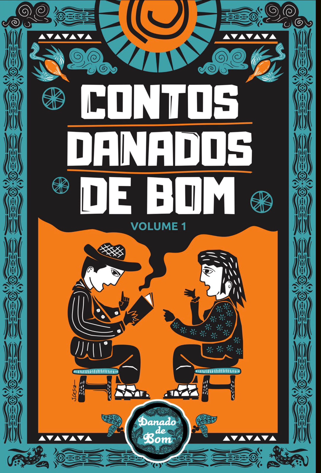 Livro publicado pelas Edições Danado de Bom
