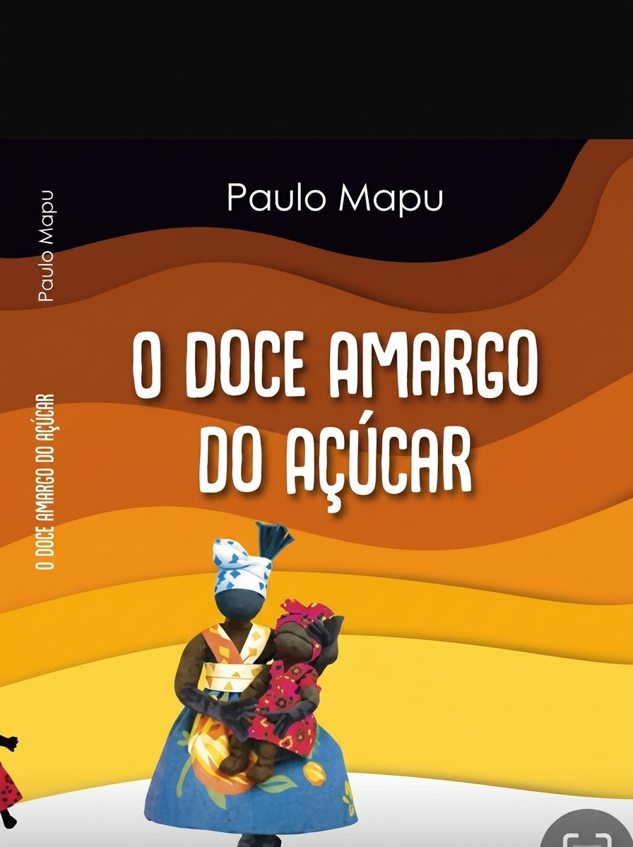 O DOCE AMARGO DO AÇÚCAR, Paulo Mapu