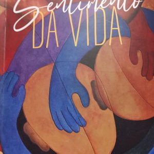 SENTIMENTO DA VIDA - REJANE LUCI-BA